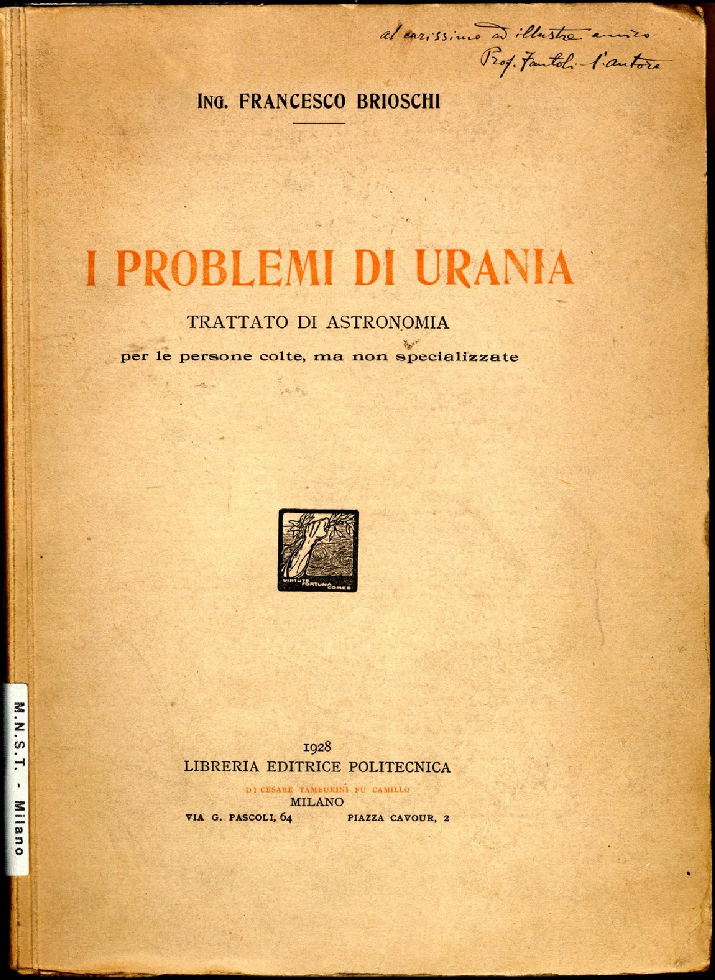 Francesco Brioschi. The problems of Urania. 1928 - Museo Nazionale della Scienza e della Tecnologia Leonardo da Vinci di Milano